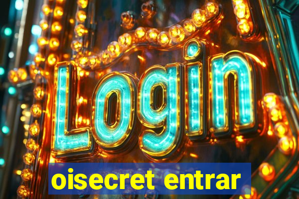 oisecret entrar